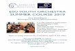 Registered Charity No. ESO YOUTH ORCHESTRA Photographs ... · Places Available (as of 05/07/19) Course Fee £275 (residential), £175 (non-residential) Residential accommodation is