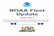 NOAA Fleet Update - National Oceanic and Atmospheric ... · NOAA awarded a 10-year lease to the City of Lakeland in November following a competitive lease award process. NOAA sought