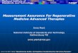 Measurement Assurance For Regenerative Medicine Advanced ... · Standards for Regenerative Medicine and Advanced Therapies Sec. 3036 of 21st Century Cure Act Requires HHS/FDA in consulation