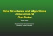 Data Structures and Algorithms - Computer Sciencegalles/cs245S15/lecture/lectureFRS15.pdfn for n odd n3 for n even g(n) = n2 f(n) ∈ O(g(n)) ... based on the operations that can be
