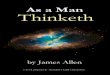 As a Man Thinketh by James Allenabundanthealthchiropractic.org/wp-content/uploads... · As a Man Thinketh by James Allen – Revised Edition 2 This online edition prepared by As a