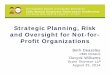 Strategic Planning, Risk and Oversight for Not-for- Profit …€¦ · Strategic Planning, Risk and Oversight for Not-for-Profit Organizations Beth Deazeley CMA Ontario Deryck Williams