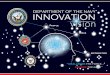 People Ideas Information - United States Navy · bureaucratic processes that prevent great ideas from becoming reality. Innovation, and ultimately the success of our naval mission,