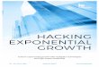 HACKING EXPONENTIAL GROWTH - IE€¦ · Hacking Exponential Growth aims to help participants in four key areas of discovery and enhancement in their Exponential Journey. Step 1 of