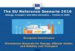 The EU Reference Scenario 2016ec.europa.eu/energy/sites/ener/files/documents/20161005_reference2016... · The EU Reference Scenario 2016 . Energy, transport and GHG emissions –