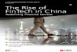 NOVEMBER 2016 The Rise of FinTech in China · For the period July 2015 to June 2016, Chinese FinTech investments in the market surged to US$8.8 billion, commanding the largest share
