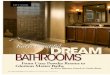 Katy's Beautiful Dream Bathrooms...To advertise, call 281-579-9840 or email sales@katymagazine.com katy magazine • 55Feeling a bit adventurous lately? Looking for a home decoration