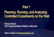 Ronny Kohavi, GM, Experimentation Platform, Microsoftrobotics.stanford.edu/~ronnyk/2009-06-28KDDTutorialT4part1.pdf · Experimentation lies at the heart of every company's ability