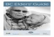 BC Elders’ Guide - First Nations Health Authority€¦ · First Nations Health Authority and B.C. Government The First Nations Health Authority and Province of B.C. are pleased