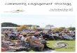 Community Engagement Strategy - Bland Shire Communit · PDF file The Community Engagement Strategy details how Bland Shire Council intends to involve its stakeholders in the development