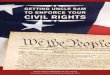 GETTI NG UNCLE SAM TO ENFORCE YOUR CIVIL RIGHTS · 2016-06-11 · GETTI NG UNCLE SAM TO ENFORCE YOUR CIVIL RIGHTS˜ U.S. COMMISSION ON CIVIL RIGHTS Washington DC 20425 Visit us on