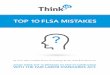 Top 10 FLSA Mistakes - ThinkHRpages.thinkhr.com/rs/thinkhr/images/top-10-flsa-mistakes-2015.pdfavoiding these costly mistakes, this article will explore 10 FLSA mistakes that are often