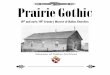 Prairie Gothic - Roman Catholic Diocese of Dallas · 2015-07-30 · Our Prairie Gothic churches lacked the flying buttresses and ribbed vaults of the great cathedrals of Europe but