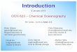 2018 01a Course intro rev01 - SOEST...Introduction OCN 623 –Chemical Oceanography 9January 2018 Brian Glazer glazer@hawaii.edu Biogeochemistry & microbial geochemistry Chris Measures
