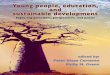 Young people, education, and sustainable development · 86 Young people, education, and sustainable development Dumisani Nyoni 3. Failure to overcome cultural limitations, perceptions,
