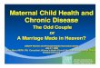 Maternal Child Health and Chronic Disease WPHI Presentation... · 2008-07-22 · Results and Follow-upResults and Follow-up Total 100.0% 27.5% Inadequate documentation (e.g. No testing