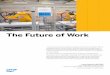 The Future of Work - Plum Future of Work.pdf · THE FUTURE OF WORK 6 7.48 B global population 54% urbanization 50% Internet users 3.77 B users (+10% from 2016) Forces Shaping the