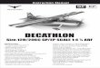 DECATHLON - kkhobby.biz · DECATHLON. Instruction Manual DECATHLON 1 Thank you for purchasing Phoenix Model products. With over 20 years experience in production and fly testing,