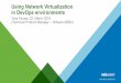 Using Network Virtualization in DevOps environments - Meetupfiles.meetup.com/5471182/Network Virtualization... · Cloud Native Apps with Docker Containers CONFIDENTIAL 23 1. Faster
