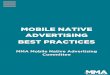 MMA Mobile Native Advertising Best Practices Final...elements and story. Rewarded video ads are a good example of how advertisers use opt-in video ads to reach gamers while maintaining