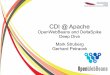 CDI @ Apachearchive.apachecon.com/eu2012/presentations/06... · CDI @ Apache OpenWebBeans and DeltaSpike Deep Dive Mark Struberg Gerhard Petracek. ... ApacheCon Europe 2012 Presentation