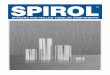 SPIROL Spacers and Rolled Tubular Components Catalog to produce more expensive alternative products such as cut tubing, machined bushings, etc. Spacers and Rolled Tubular Components