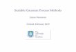 Scalable Gaussian Process Methodsseminars/seminars/Extra/2015... · I Numerical integration (1D) for intractable likelihoods (classiﬁcation) Optimisation The variational objective
