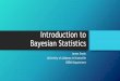 Introduction to Bayesian Statistics...It is unanimously agreed that statistics depends somehow on probability. But, as to what probability is and how it is connected with statistics,