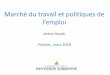 Marché du travail et politiques de l’emploiww2.ac-poitiers.fr/ses/sites/ses/IMG/pdf/jg-intervention_poitiers.pdf · Résultats de ( DARES 2017), testing auprès d’environ 40