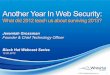 Another Year In Web Security - Black Hat Briefings...Another Year In Web Security: What did 2012 teach us about surviving 2013? Jeremiah Grossman Founder & Chief Technology Officer