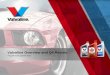 Valvoline Overview and Q4 Review · 2016-12-02 · Valvoline Overview and Q4 Review Fiscal Fourth Quarter 2016. 2 Forward-Looking Statements This presentation contains forward-looking