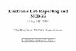ELR and NEDSS - Maryland View Lab Report page The three functions - Review Note: The Mark as Reviewed button removes the lab report from the Observations Needing Review queue. You