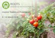 ROOTSrootssat.com/.../10/Investors-Roadshow-Presentation... · 2 Investor Roadshow Presentation Disclaimer This presentation contains summary information about Roots Sustainable Agricultural