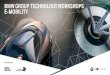 BMW GROUP TECHNOLOGY WORKSHOPS E-MOBILITY...OVER 100,000 ELECTRIFIED BMW VEHICLES SOLD YTD 2016. BMW Group Technology Workshops –E-Mobility Page 3 i3 60 Ah i8 X5 xDrive40e iPerformance