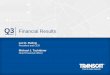 Q3 Financial Results - Transcat€¦ · * See supplemental slides for a description of this non-GAAP financial measure, for Adjusted EBITDA reconciliation and other important information