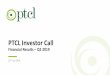 PTCL Investor Call Investor Call - Q2 2019.pdf · PTCL Investor Call Financial Results ... Investor Presentation Q2 2019 18 PKR Million Dec-18 Jun-19 Property, Plant and Equipment