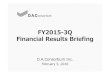 FY2015-3Q Financial Results Briefing - DAC...FY2015-3Q Quarterly （Oct. 2015 to Dec. 2015） Accumulated （Apr. 2015 to Dec. 2015） Y on Y Y on Y Sales 38,950 132.2% 103,501 119.7%