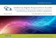 Defense Agile Acquition Guide - AcqNotes · Title: Defense Agile Acquition Guide Author: Pete Modigliani, Su Chang Subject: Acquisition Management, Program Development/Management,