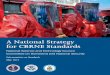 A National Strategy for CBRNE Standards · scientiic communities in industry and academia. The Director of OSTP also manages the NSTC. ... stakeholders to develop a National Strategy