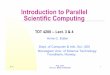 Introduction to Parallel Scientific ComputingMulti-level Caching ... – Optimizing! • Do extra work to save communication! • Self-tuning /Load -balanced! ... • Simple blending