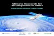 Climate Research for Development in Africa · Climate Research for Development in Africa initiative Programme strategy (2019–2023) 2 Africa and build the capacity of African climate