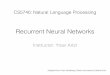 Recurrent Neural Networks · PDF file 2020-04-06 · Overview •Finite state models •Recurrent neural networks (RNNs) •Training RNNs •RNN Models •Long short-term memory (LSTM)