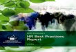 ECO Canada’s HR Best Practices Report · effectively cultivate employee engagement benefit from low employee turn-over, greater customer satisfaction, a cohesive corporate culture,