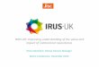 IRUS-UK: Improving understanding of the value and impact ... · IRUS-UK: Improving understanding of the value and impact of institutional repositories Ross MacIntyre, Mimas Service