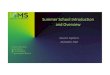 I4MS Summer school introduction overview TNO · Summer School Introduction and Overview Govert Gijsbers XS2I4MS-TNO Contact information: Govert Gijsbers + 31 646206835 govert.gijsbers@tno.nl