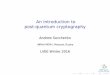 An introduction to post-quantum cryptography · An introduction to post-quantum cryptography Author: Andrew Savchenko Subject: Linux, Cryptography, Quantum computing Created Date:
