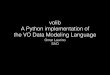volib A Python implementation of the VO Data ... - IVOAwiki.ivoa.net/internal/IVOA/InterOpOct2014Applications/VOLibBanff.pdf · with complex data models (client and server side) and