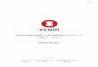 White Paper - xcoin wallet...2019/12/06  · White Paper 世界の法定通貨と価値となる暗号通貨を普及させるプロジェクト 日本発ステーブルコイン Exchangers