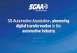 5G Automotive Association, pioneering digital ... 5G Automotive Association, pioneering digital transformation