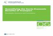 Quantifying the Socio-Economic Benefits of …...Roundtable Summary and Conclusions Discussion Paper 2016-06 From the Roundtable: Quantifying the Socio-Economic Benefits of Transport